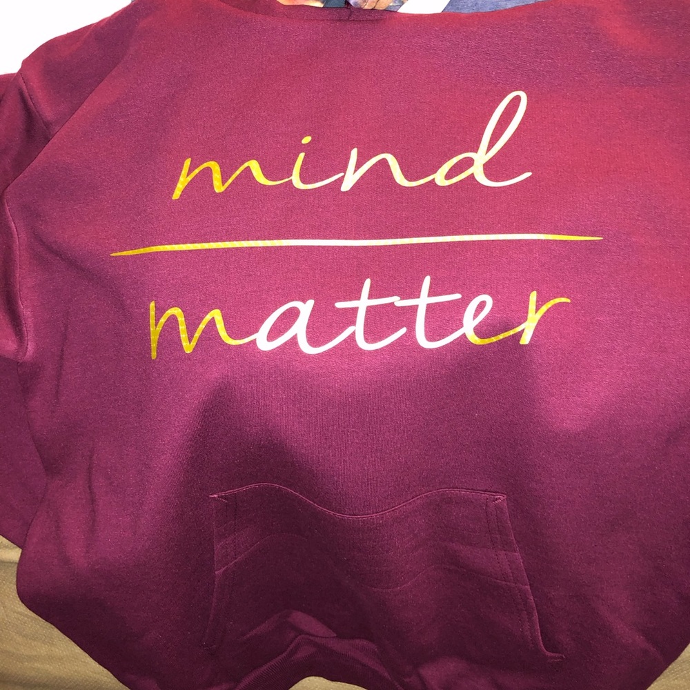 Hoodie Mind over Matter